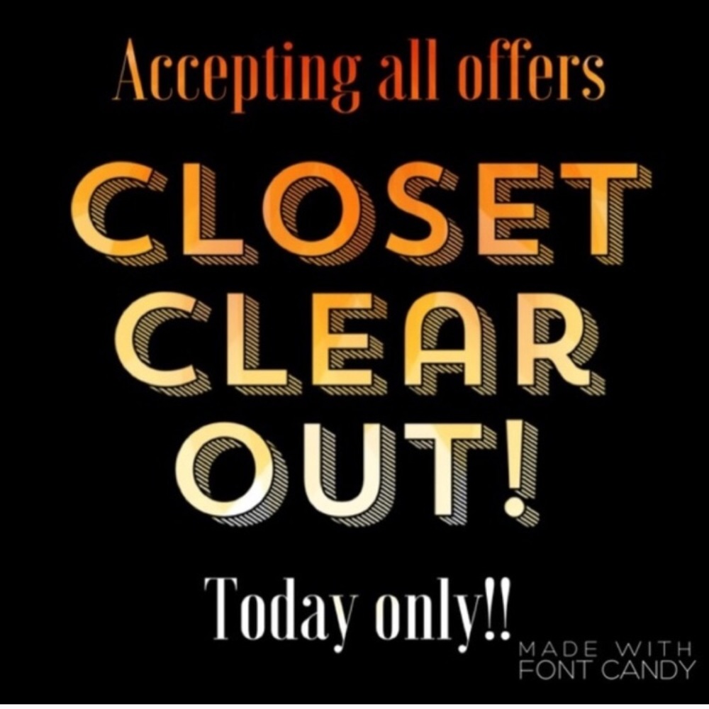 REASONABLE OFFERS, ALL MUST GO! *